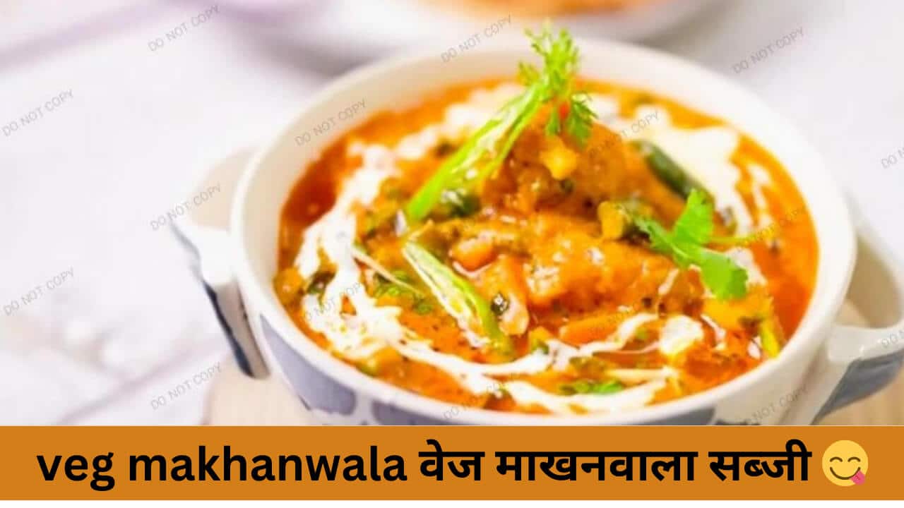 Veg makhanwala